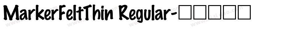 MarkerFeltThin Regular字体转换